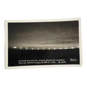 Alaska RPPC Midnight Sun Eagle Summit Every‎ 15 Minutes 1936 Photo Post Card